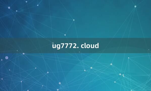 ug7772. cloud